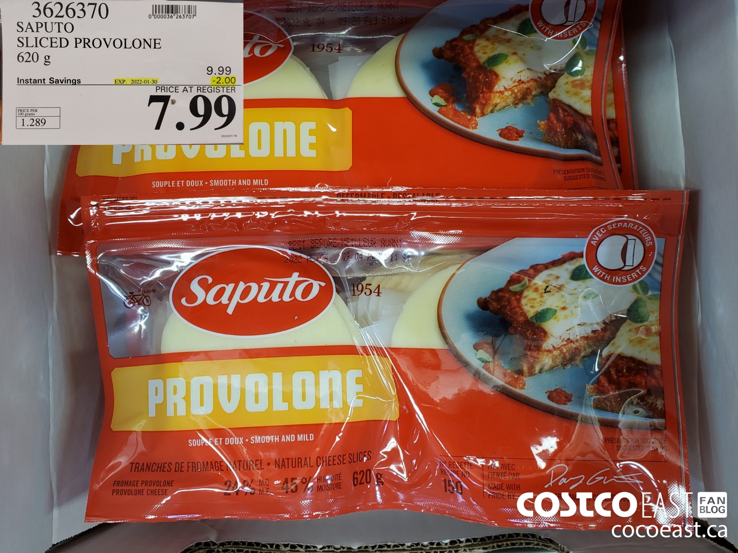 3626370 SAPUTO SLICED PROVOLONE 620G ($2.00 INSTANT SAVINGS EXPIRES ON 2022-01-30) $7.99