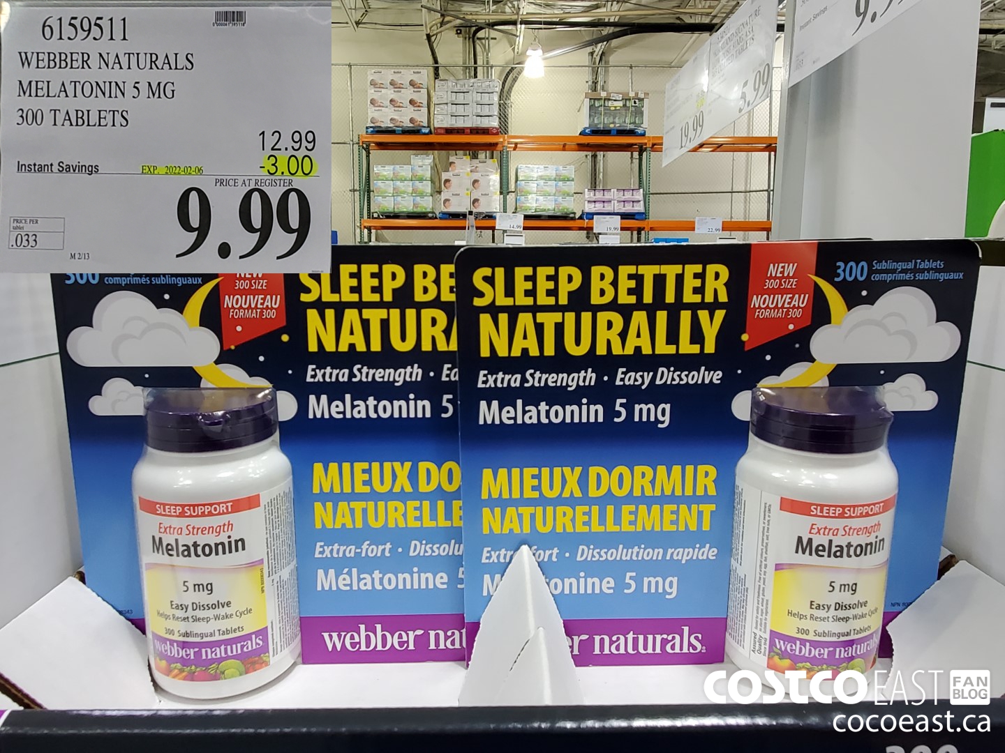 6159511 WEBBER NATURALS MELATONIN 5 MG 300 TABLETS ($3.00 INSTANT SAVINGS EXPIRES ON 2022-02-06) $9.99