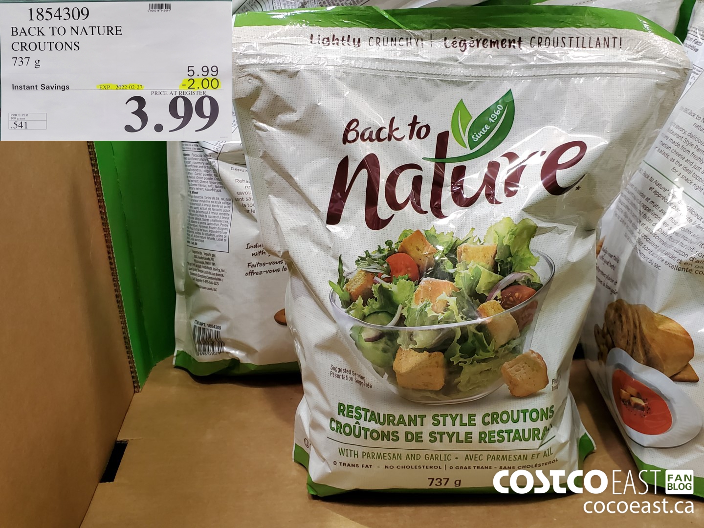 1854309 BACK TO NAUTRE FOCACCIA CROUTONS 737 G ($2.00 INSTANT SAVINGS EXPIRES ON 2022-02-27) $3.99