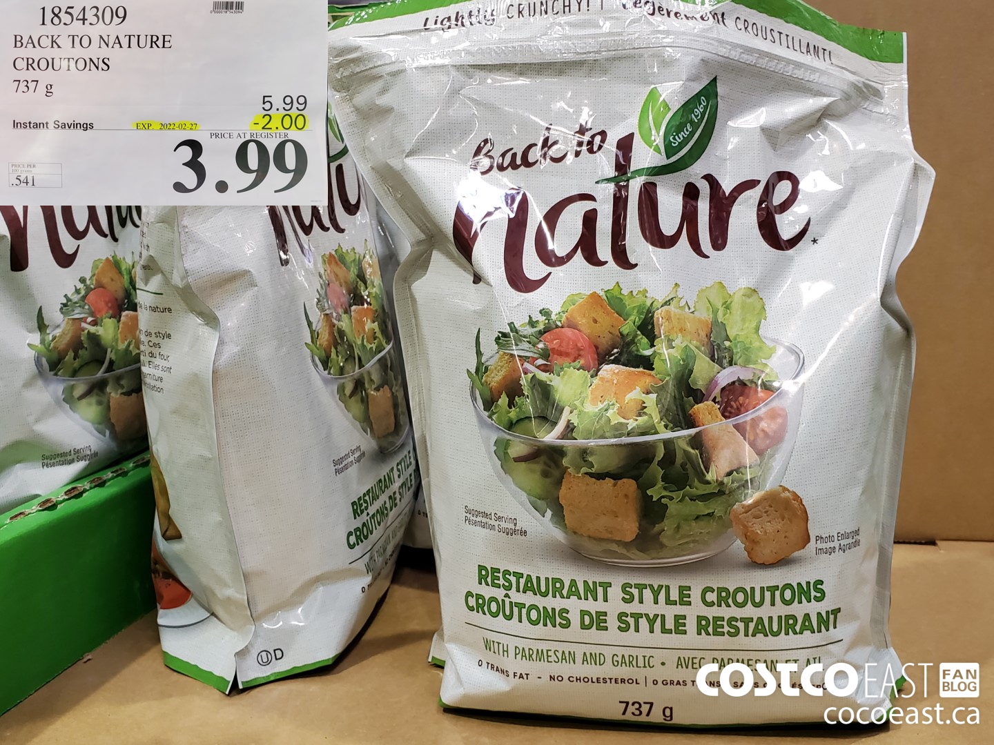 1854309 BACK TO NAUTRE FOCACCIA CROUTONS 737 G ($2.00 INSTANT SAVINGS EXPIRES ON 2022-02-27) $3.99