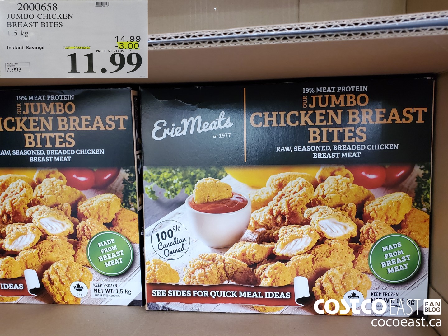 2000658 JUMBO CHICKEN BREAST BITES 1.5 KG ($3.00 INSTANT SAVINGS EXPIRES ON 2022-02-27) $11.99