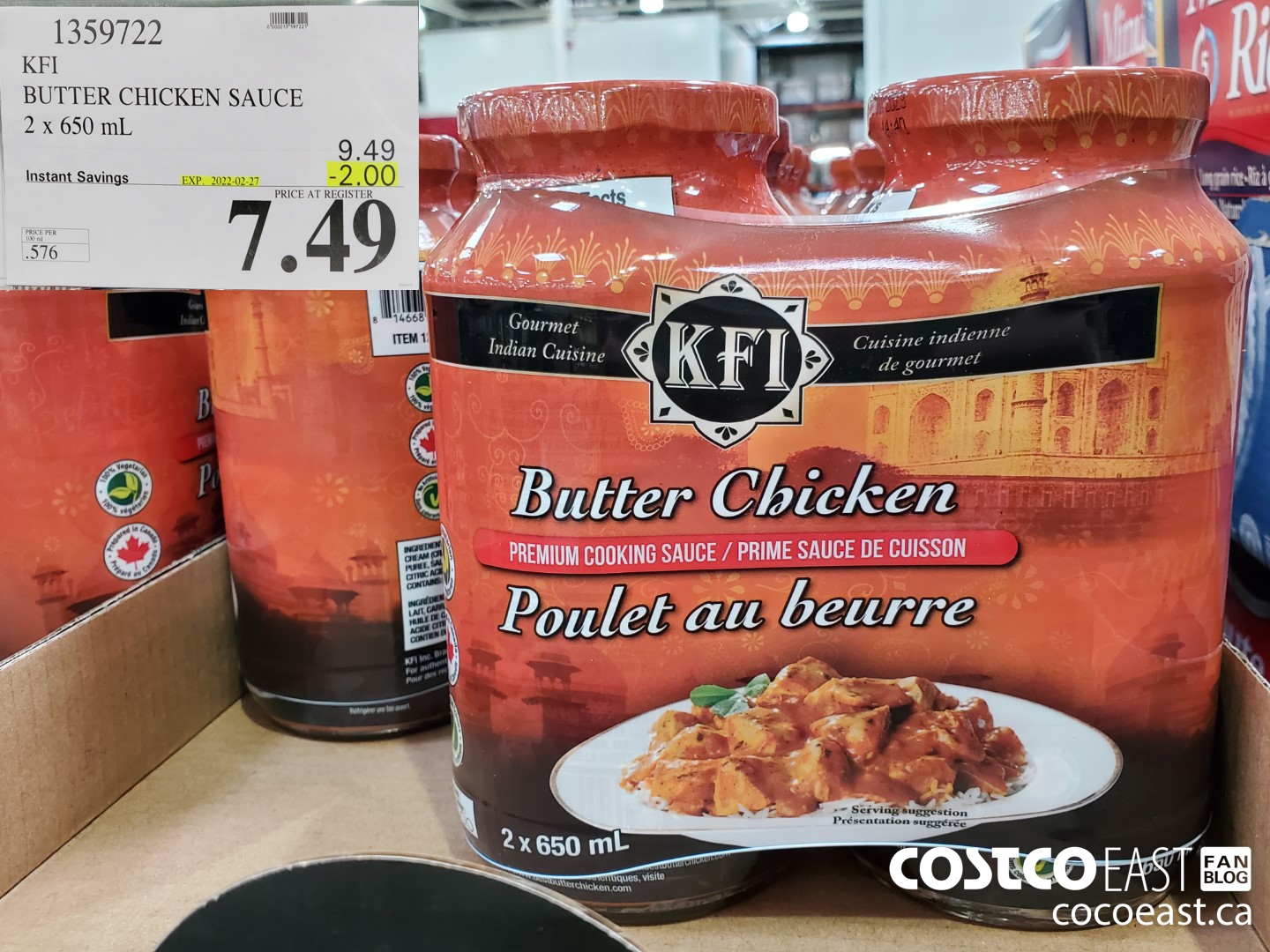 1359722 KFI BUTTER CHICKEN SAUCE 2 x 650 mL ($2.00 INSTANT SAVINGS EXPIRES ON 2022-02-27) $7.49
