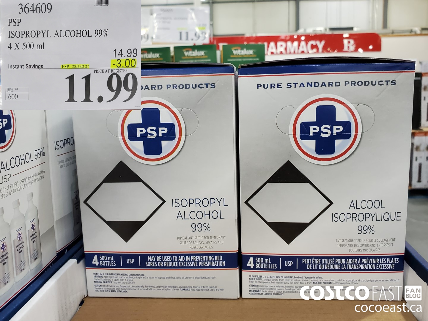 364609 PSP ISOPROPYL ALCOHOL 99% 4 X 500 ML ($3.00 INSTANT SAVINGS EXPIRES ON 2022-02-27) $11.99