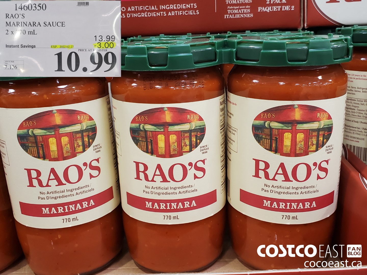 1460350 RAO'S MARINARA SAUCE 2 x 770 mL ($3.00 INSTANT SAVINGS EXPIRES ON 2022-02-27) $10.99