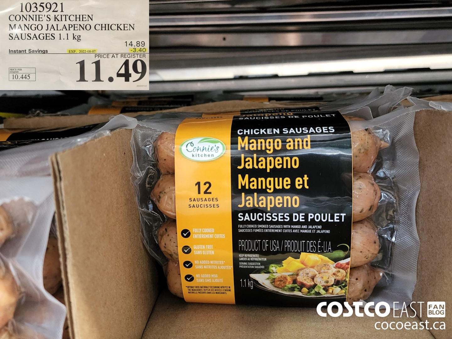 1035921 CONNIE'S KITCHEN MANGO JALAPENO CHICKEN SAUSAGES 1.1 KG ($3.40 INSTANT SAVINGS EXPIRES ON 2022-08-07) $11.49