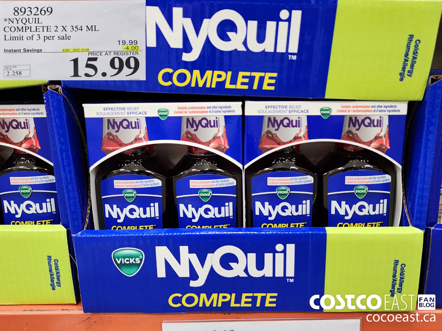 893269 NYQUIL COMPLETE 2 X 354 ML Limit of 3 per sale ($4.00 INSTANT SAVINGS EXPIRES ON 2022-10-09) $15.99