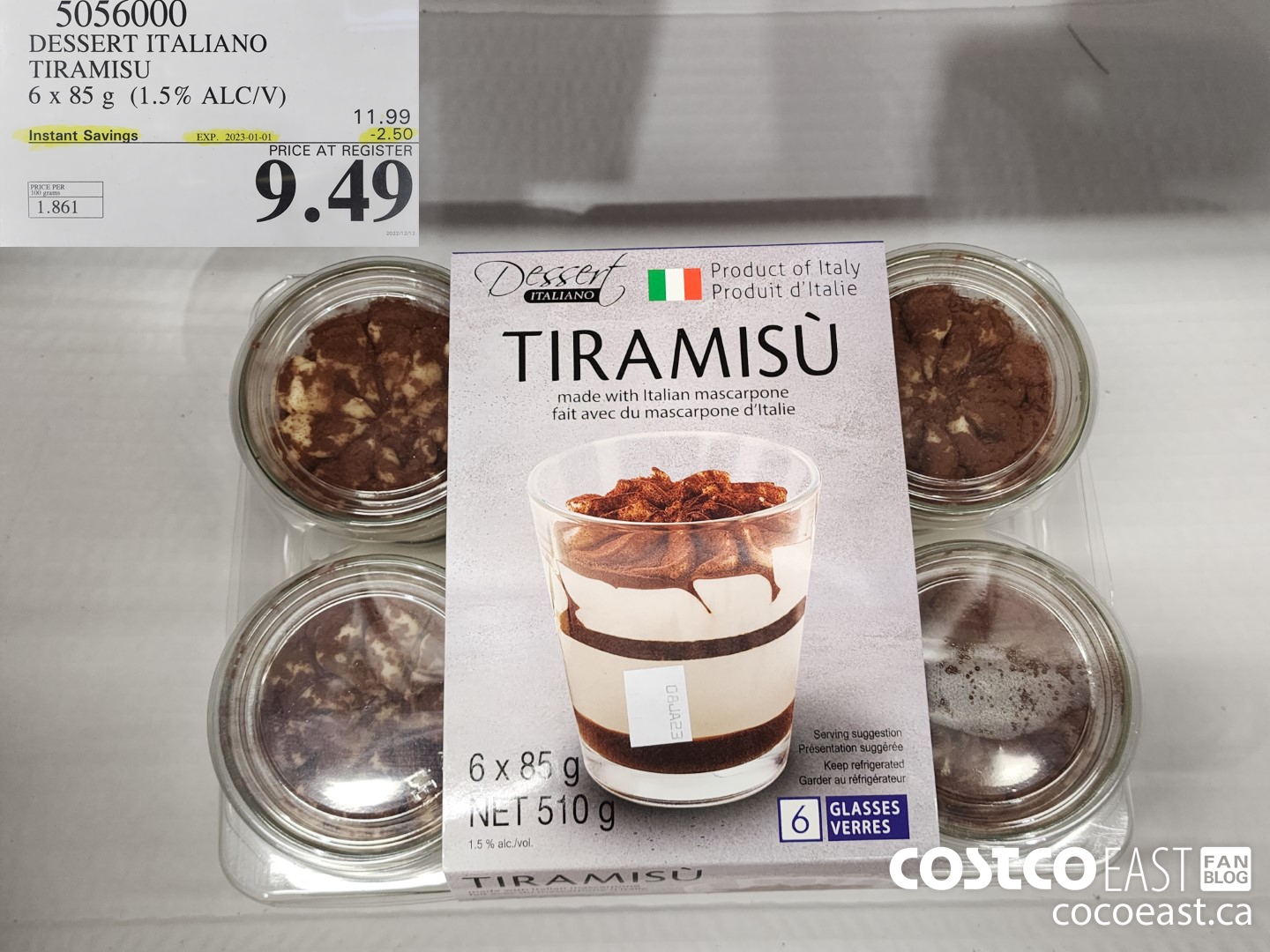 5056000 DESSERT ITALIANO FRESH ITALIAN TIRAMISU 6 X 85 G ($2.50 INSTANT SAVINGS EXPIRES ON 2023-01-01) $9.49