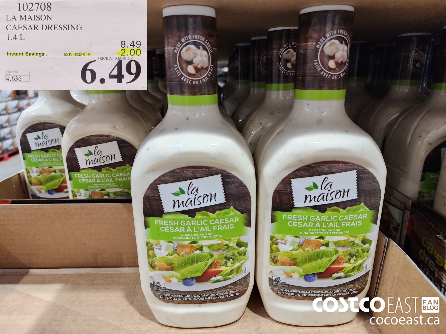 102708 LA MAISON CAESAR DRESSING 1.4L ($2.00 INSTANT SAVINGS EXPIRES ON 2023-01-01) $6.49