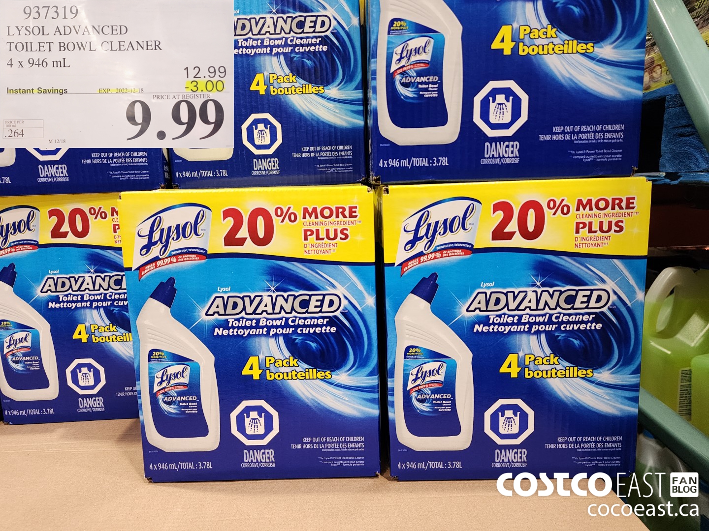 937319 LYSOL ADVANCED TOILET BOWL CLEANER 4 X 946 ML 4 X 946 ML ($3.00 INSTANT SAVINGS EXPIRES ON 2022-12-18) $9.99