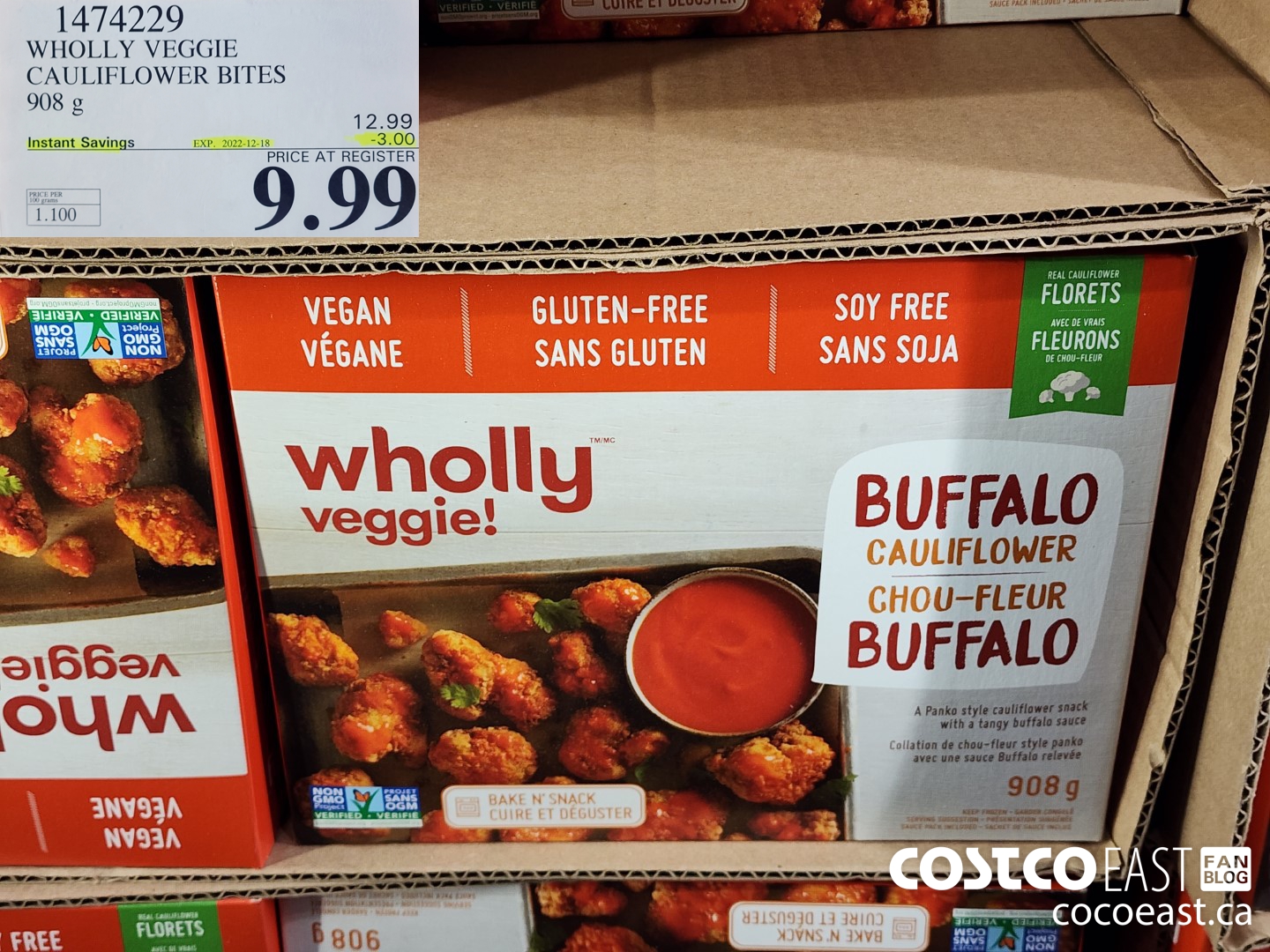 1474229 WHOLLY VEGGIE CAULIFLOWER BITES 908 G ($3.00 INSTANT SAVINGS EXPIRES ON 2022-12-18) $9.99