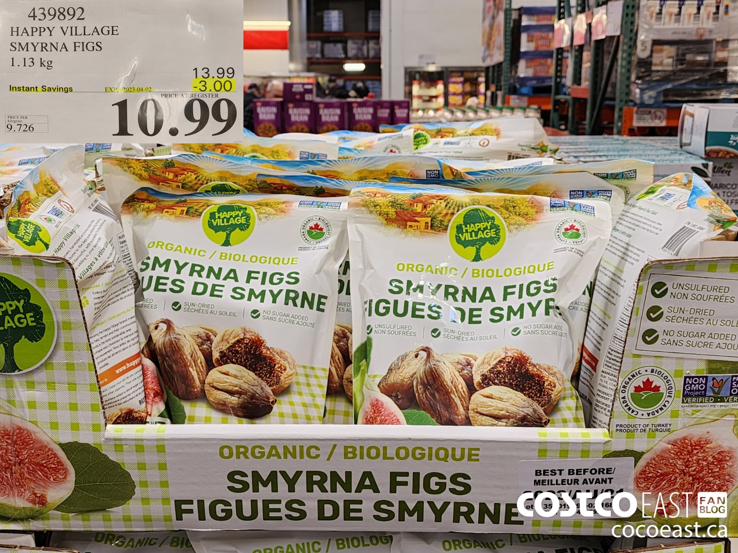 439892 HAPPY VILLAGE SMYRNA FIGS 1.13 KG ($3.00 INSTANT SAVINGS EXPIRES ON 2023-04-02) $10.99