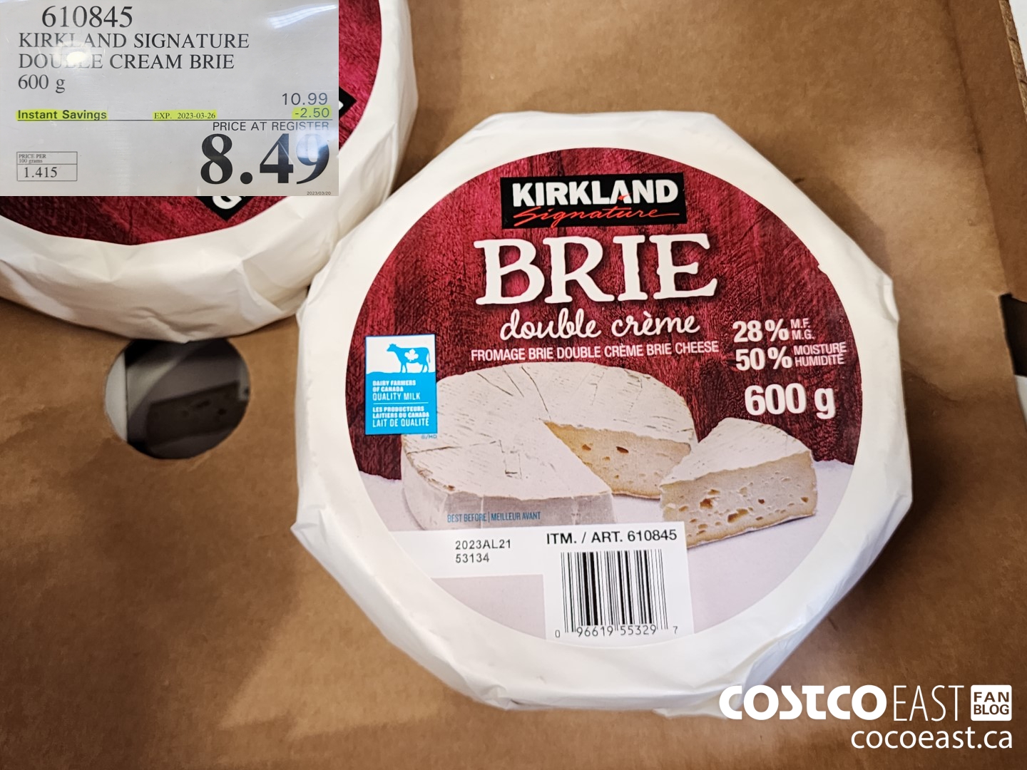 610845 KIRKLAND SIGNATURE DOUBLE CREAM BRIE 600 g ($2.50 INSTANT SAVINGS EXPIRES ON 2023-03-26) $8.49