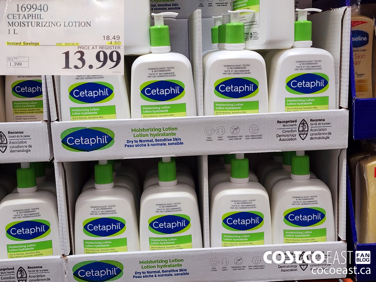 169940 CETAPHIL MOISTURIZING LOTION 1 L ($4.50 INSTANT SAVINGS EXPIRES ON 2023-04-30) $13.99