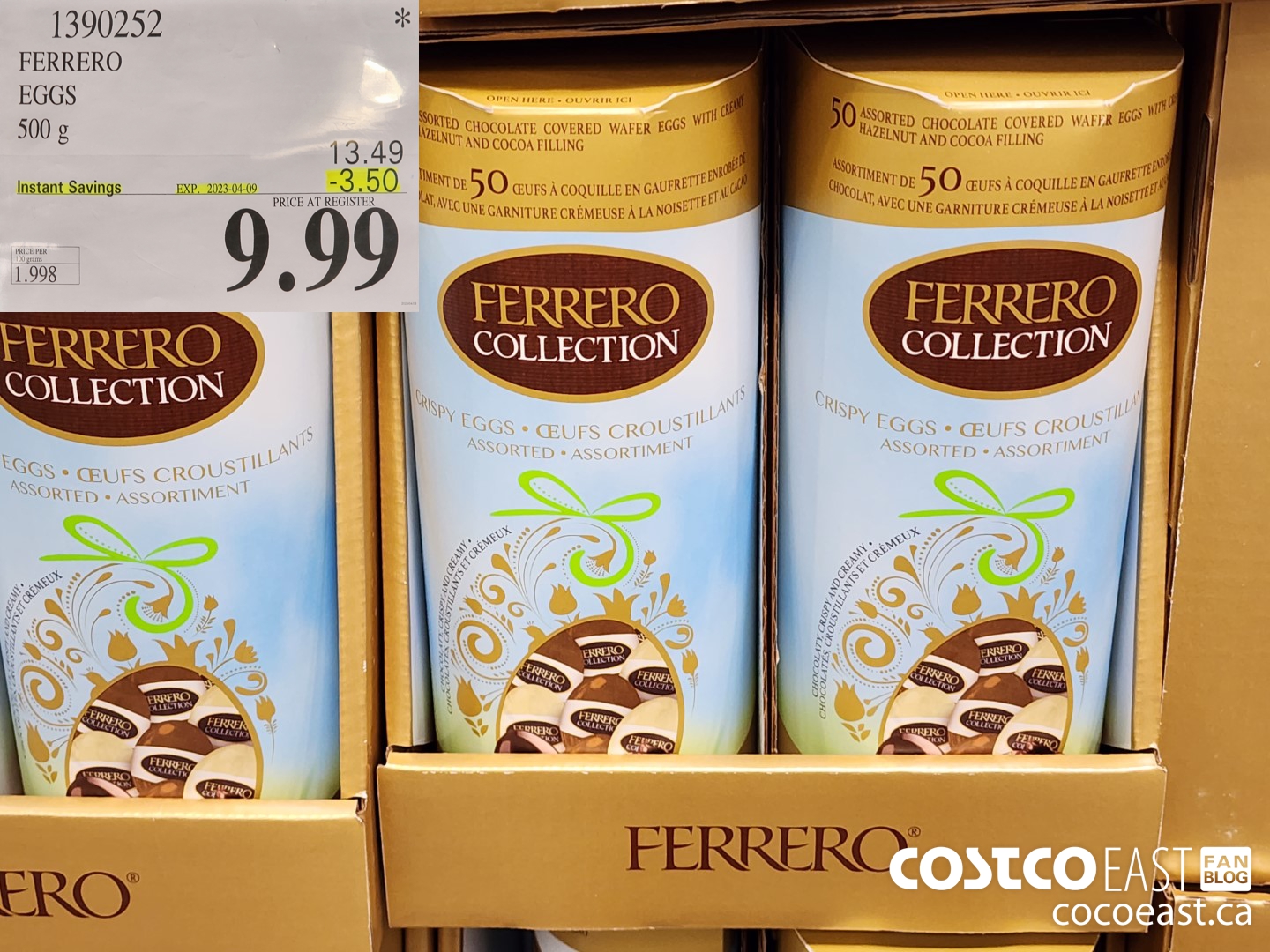 1390252 FERRERO EGGS 500G ($3.50 INSTANT SAVINGS EXPIRES ON 2023-04-09) $9.99