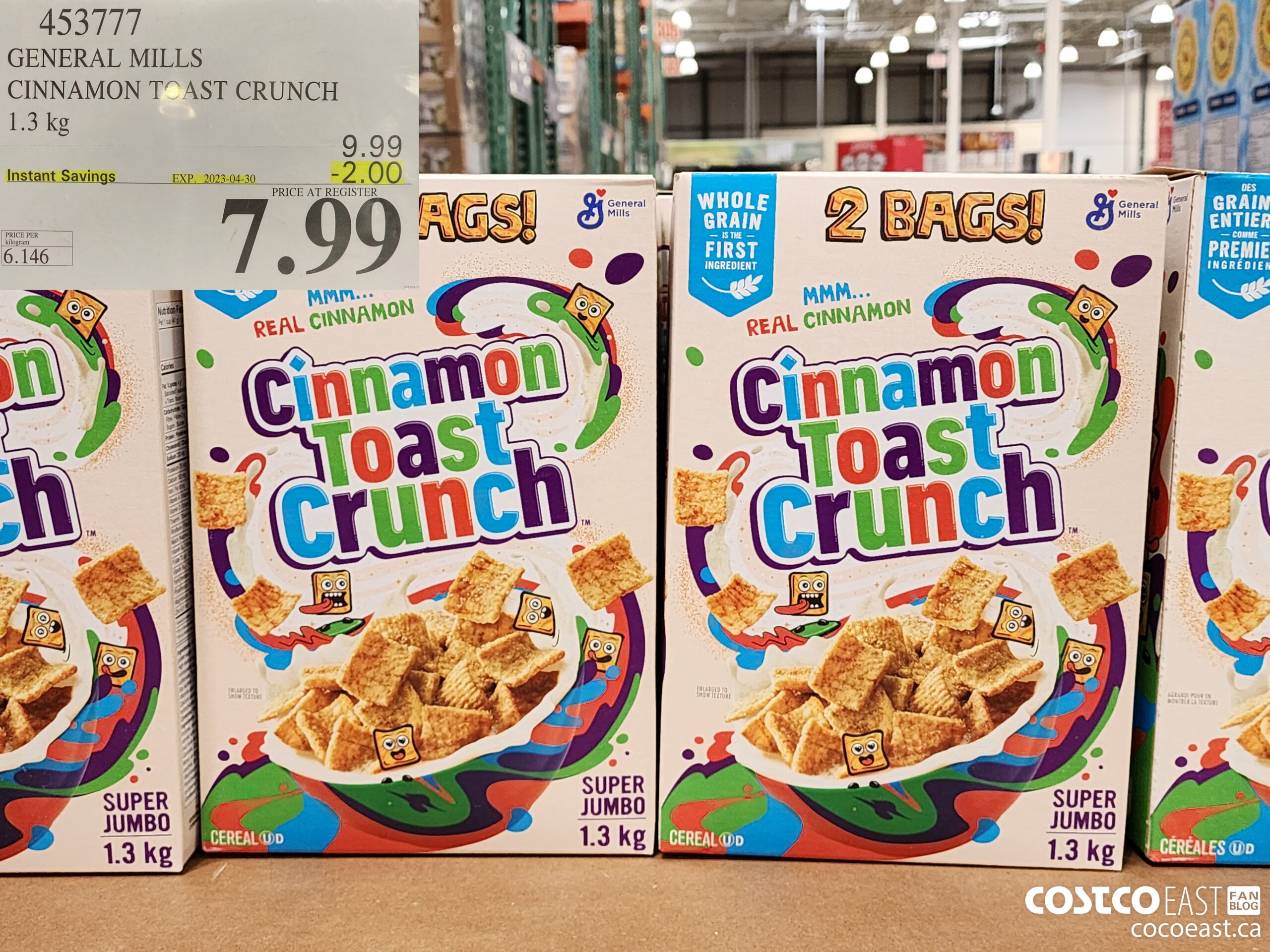 453777 GENERAL MILLS CINNAMON TOAST CRUNCH 1.3 kg ($2.00 INSTANT SAVINGS EXPIRES ON 2023-04-30) $7.99