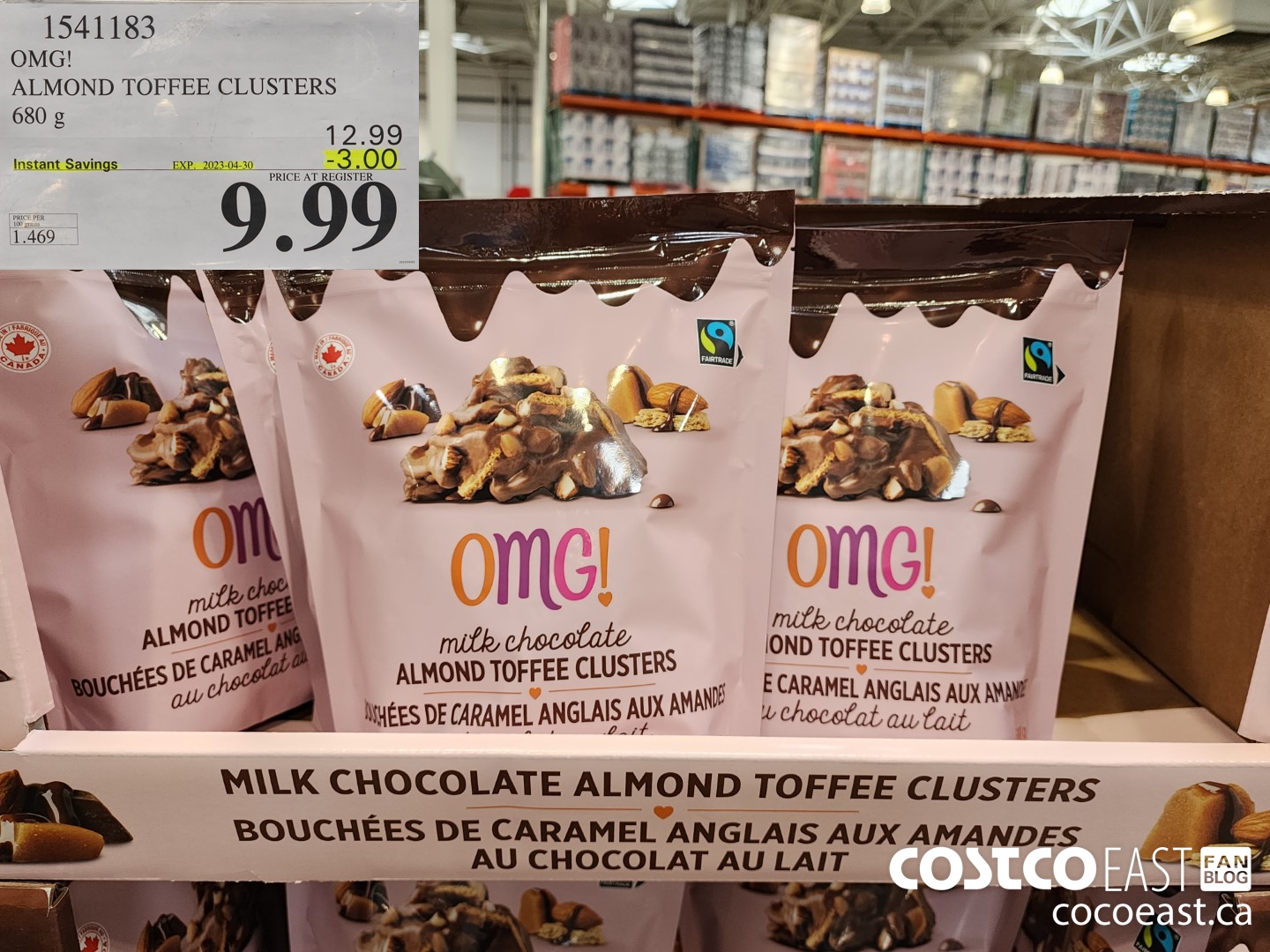 1541183 OMG! ALMOND TOFFEE CLUSTERS 680 g ($3.00 INSTANT SAVINGS EXPIRES ON 2023-04-30) $9.99