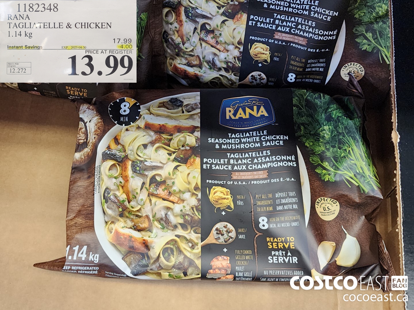 1182348 RANA TAGLIATELLE CHICKEN 1.14 KG ($4.00 INSTANT SAVINGS EXPIRES ON 2023-04-30) $13.99