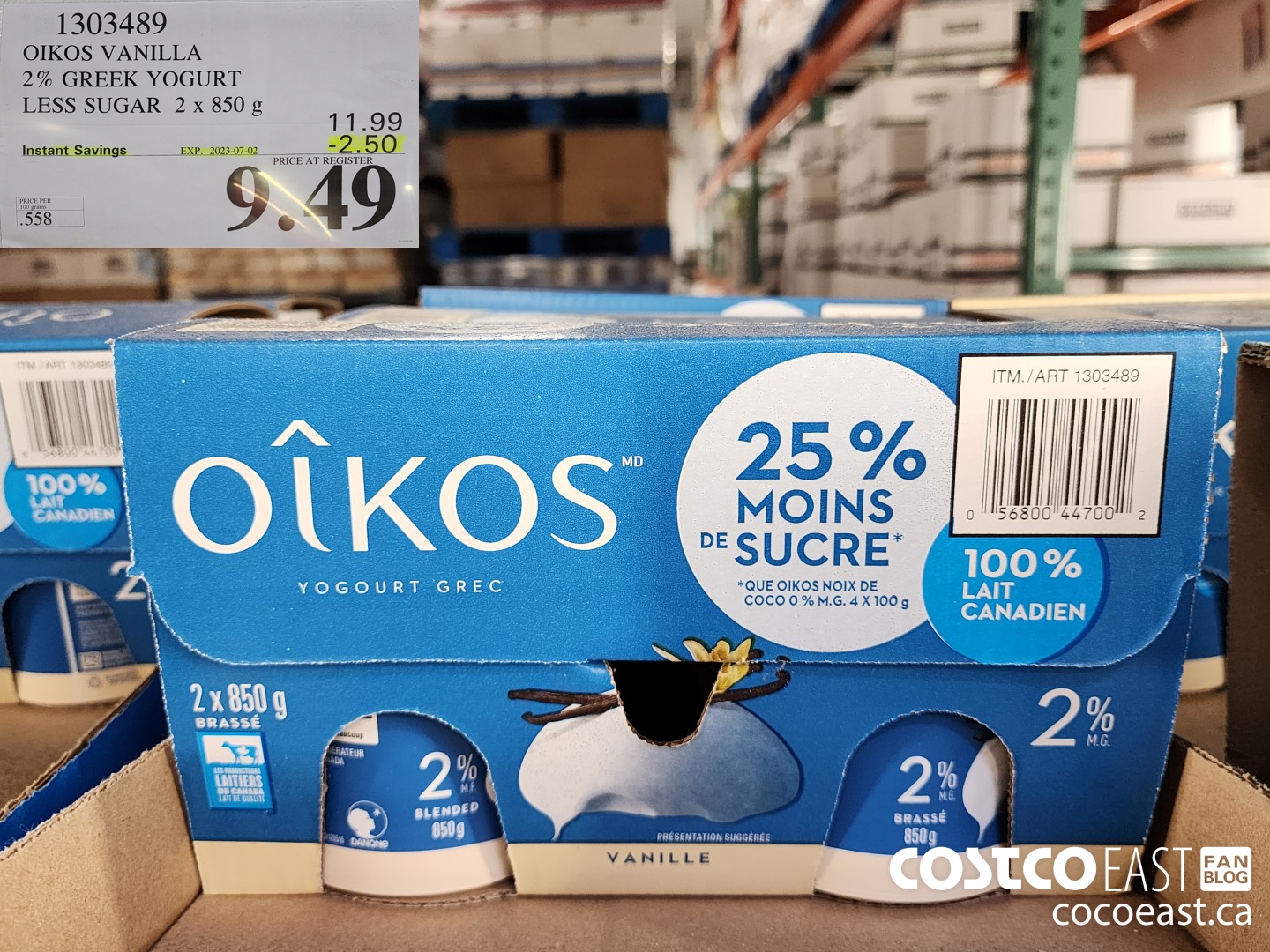 1303489 OIKOS VANILLA 2% GREEK YOGURT LESS SUGAR 2 x 850g ($2.50 INSTANT SAVINGS EXPIRES ON 2023-07-02) $9.49
