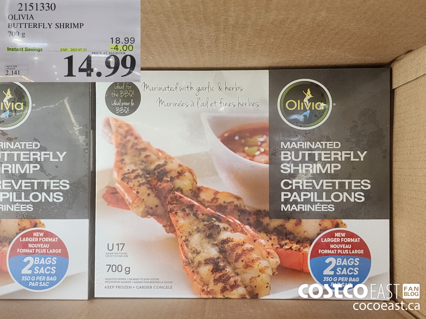 2151330 OLIVIA BUTTERFLY SHRIMP 700 G ($4.00 INSTANT SAVINGS EXPIRES ON 2023-07-23) $14.99