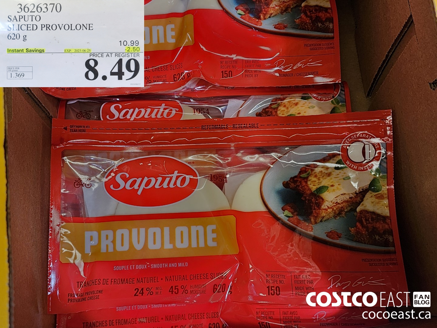 3626370 SAPUTO SLICED PROVOLONE 620G ($2.50 INSTANT SAVINGS EXPIRES ON 2023-06-25) $8.49