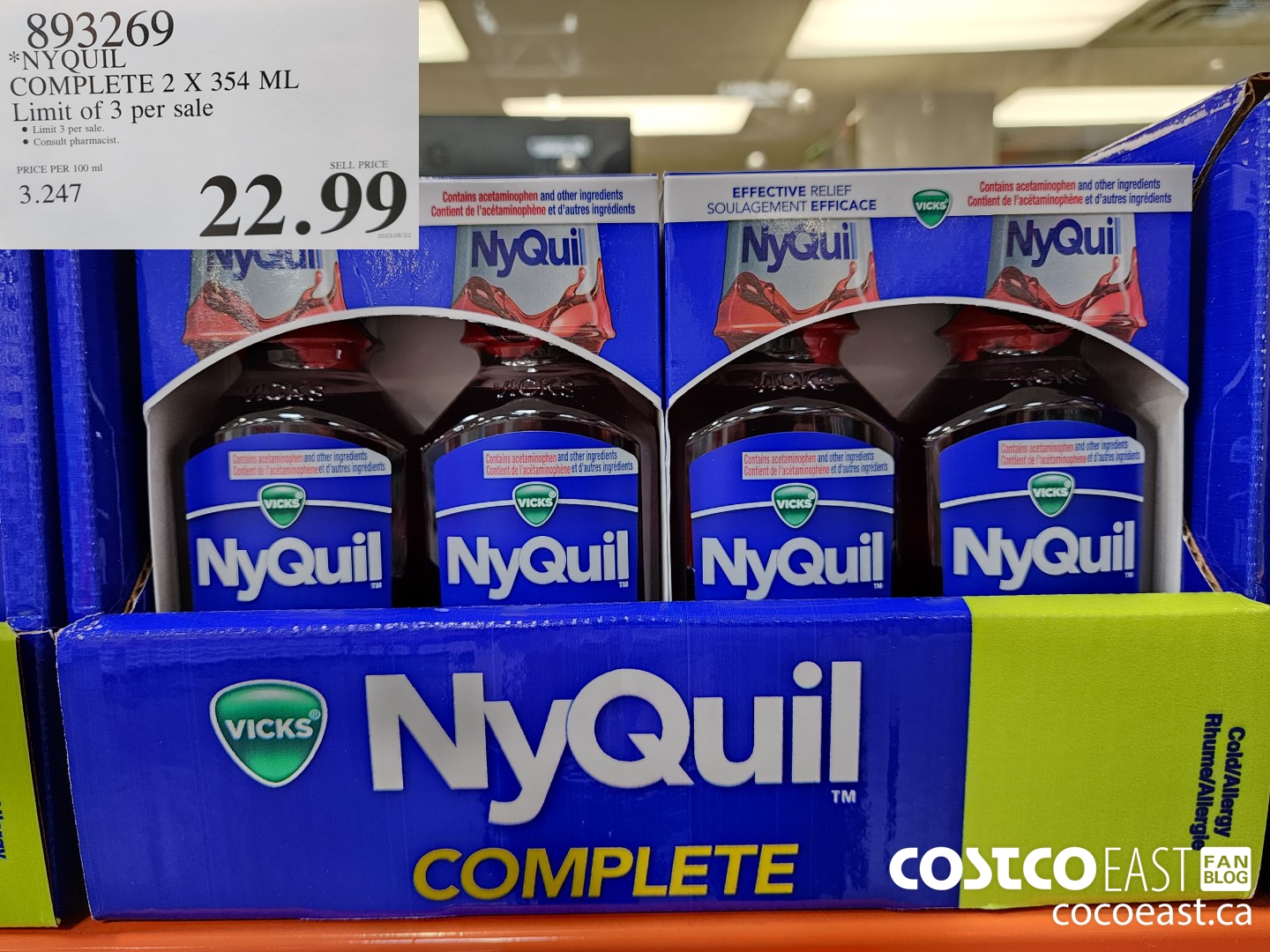 893269 NYQUIL COMPLETE 2 X 354 ML LIMIT OF 3 PER SALE $22.99