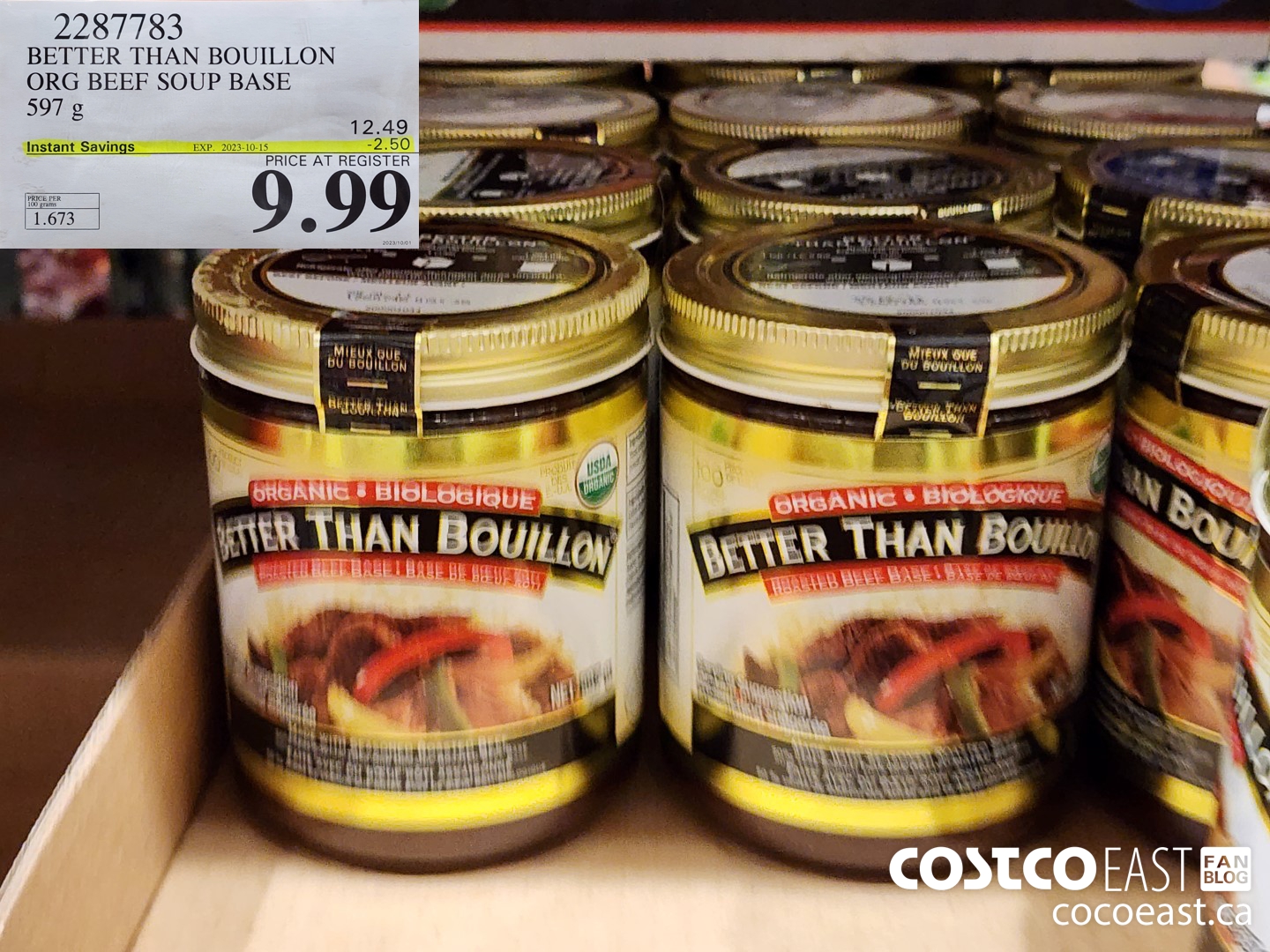 2287783 BETTER THAN BOUILLON ORG BEEF SOUP BASE 597 G ($2.50 INSTANT SAVINGS EXPIRES ON 2023-10-15) $9.99