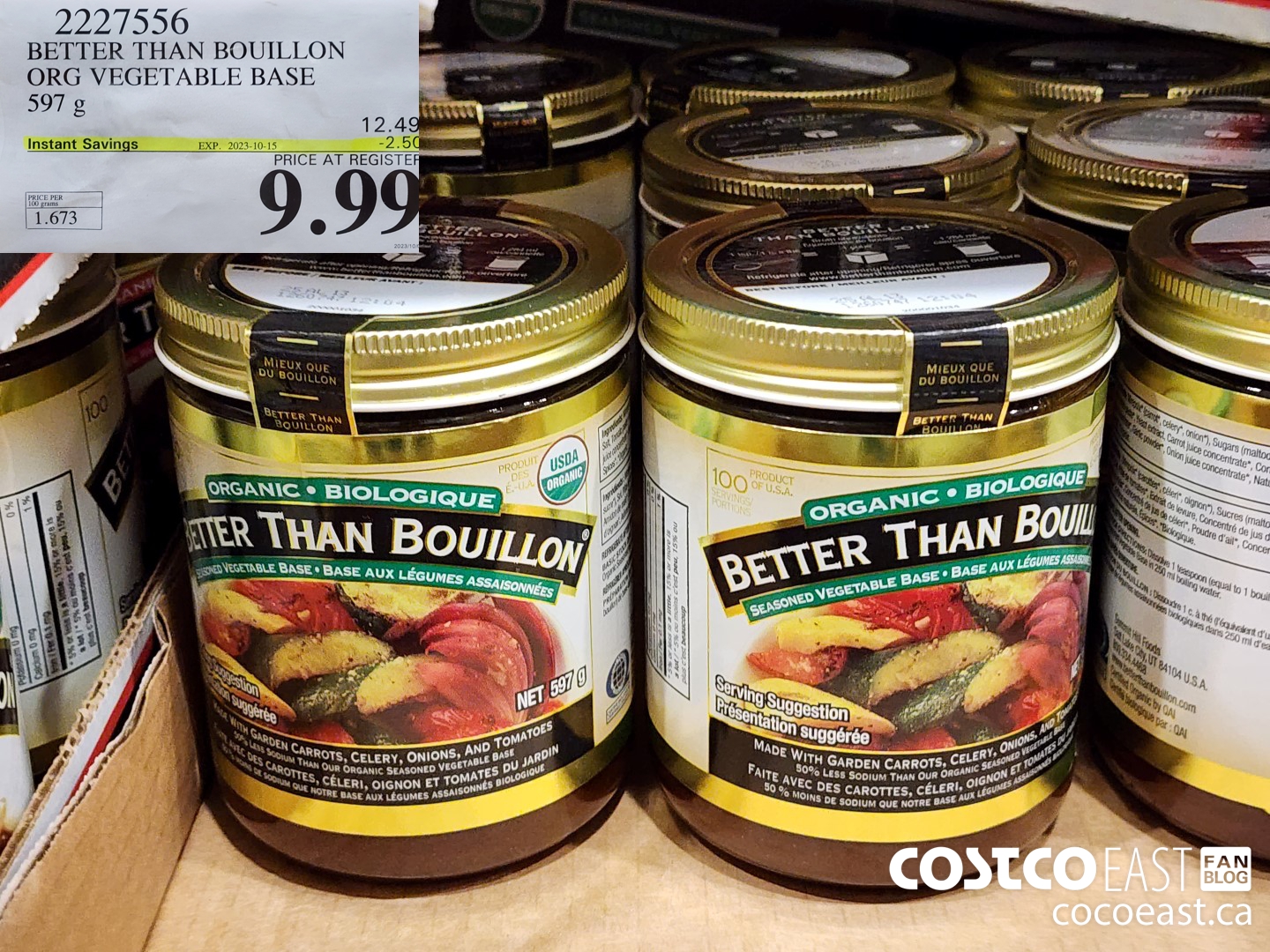 2227556 BETTER THAN BOUILLON ORG VEGETABLE BASE 597 g ($2.50 INSTANT SAVINGS EXPIRES ON 2023-10-15) $9.99