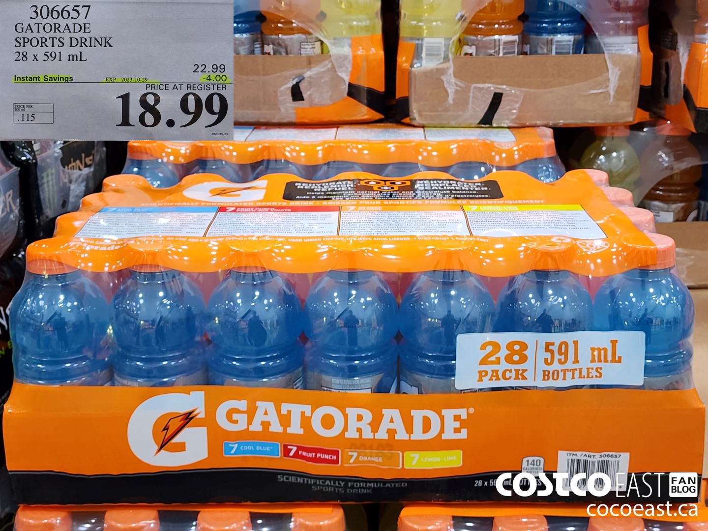 306657 GATORADE SPORTS DRINK 28 x 591 mL 2023810-29 ($4.00 INSTANT SAVINGS) $18.99
