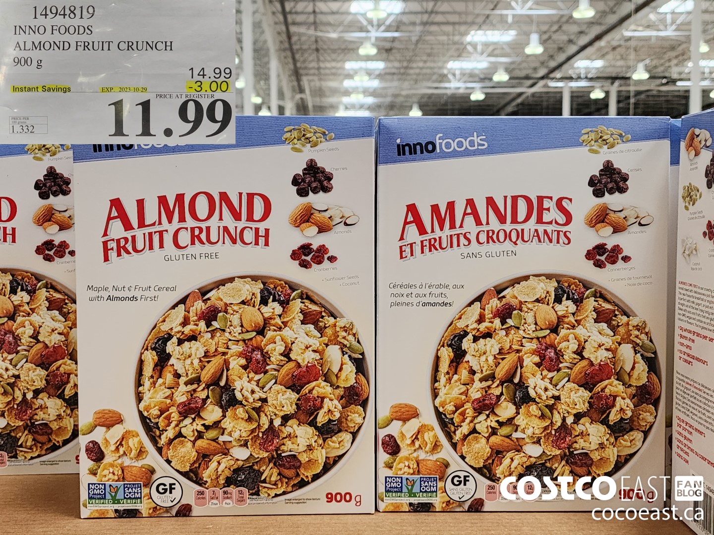 1494819 INNO FOODS ALMOND FRUIT CRUNCH 900 g ($3.00 INSTANT SAVINGS EXPIRES ON 2023-10-29) $11.99