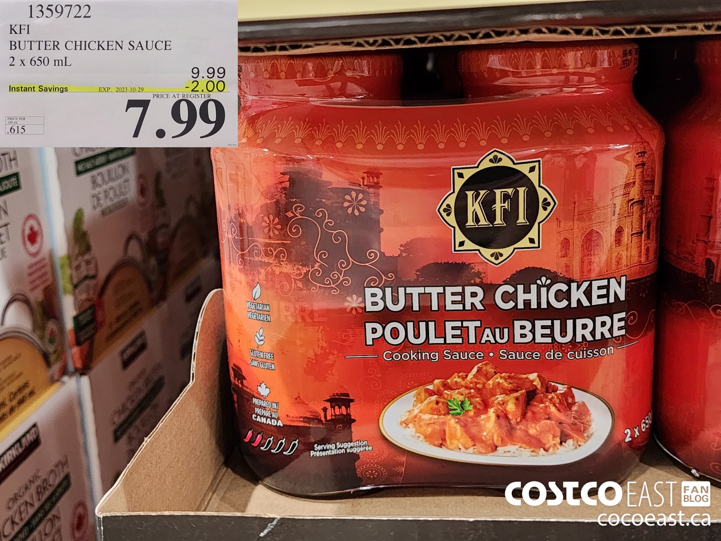 1359722 KFI BUTTER CHICKEN SAUCE 2 x 650 mL ($2.00 INSTANT SAVINGS EXPIRES ON 2023-10-29) $7.99