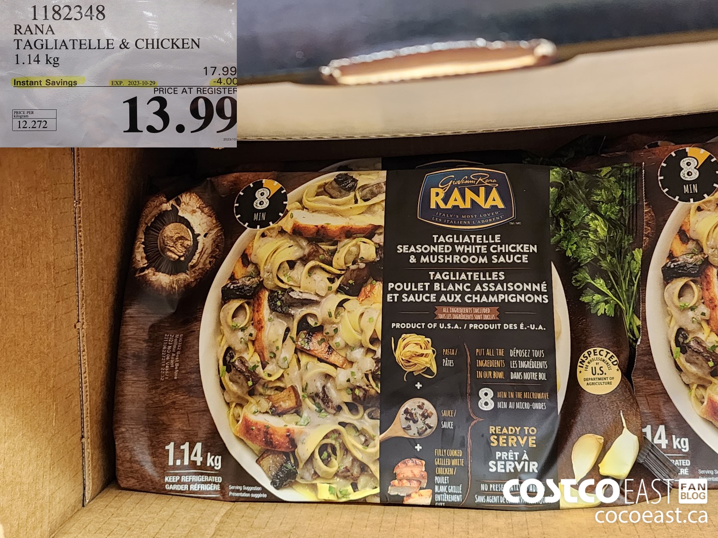 1182348 RANA TAGLIATELLE CHICKEN 1.14 KG ($4.00 INSTANT SAVINGS EXPIRES ON 2023-10-29) $13.99