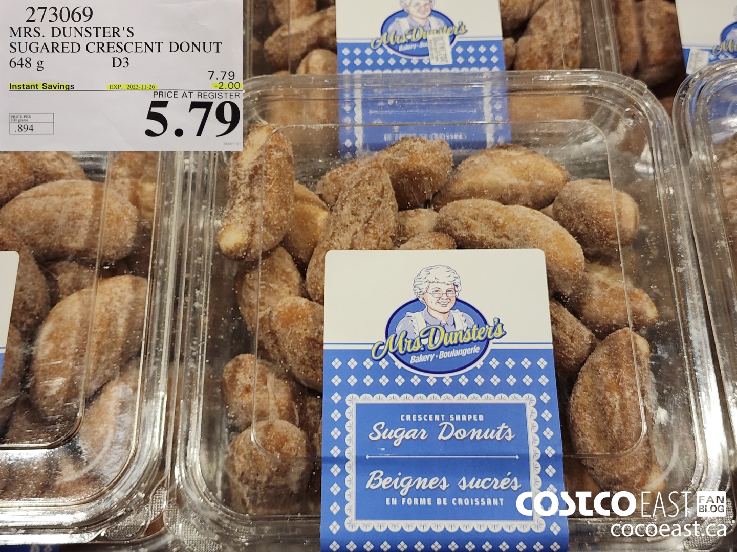 273069 MRS. DUNSTER'S SUGARED CRESCENT DONUT 648G ($2.00 INSTANT SAVINGS EXPIRES ON 2023-11-26) $5.79