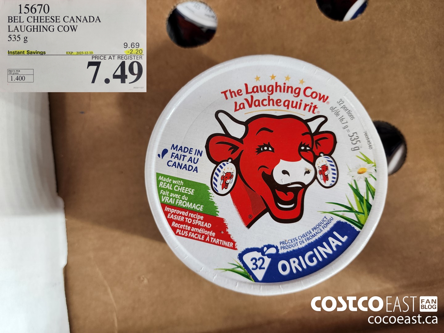 15670 BEL CHEESE CANADA LAUGHING COW 535 G ($2.20 INSTANT SAVINGS EXPIRES ON 2023-12-10) $7.49