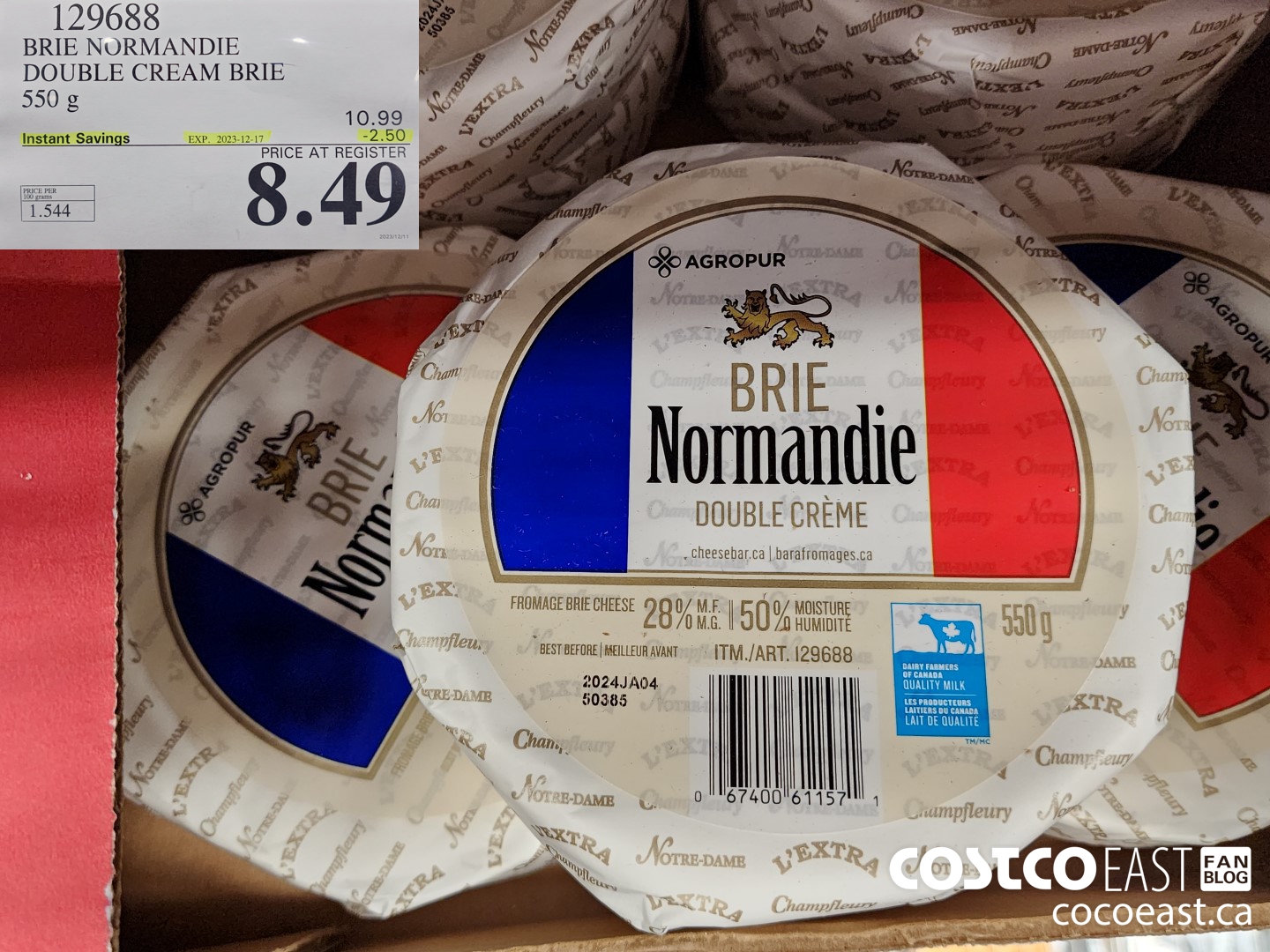 129688 BRIE NORMANDIE DOUBLE CREAM BRIE 550 G ($2.50 INSTANT SAVINGS EXPIRES ON 2023-12-17) $8.49