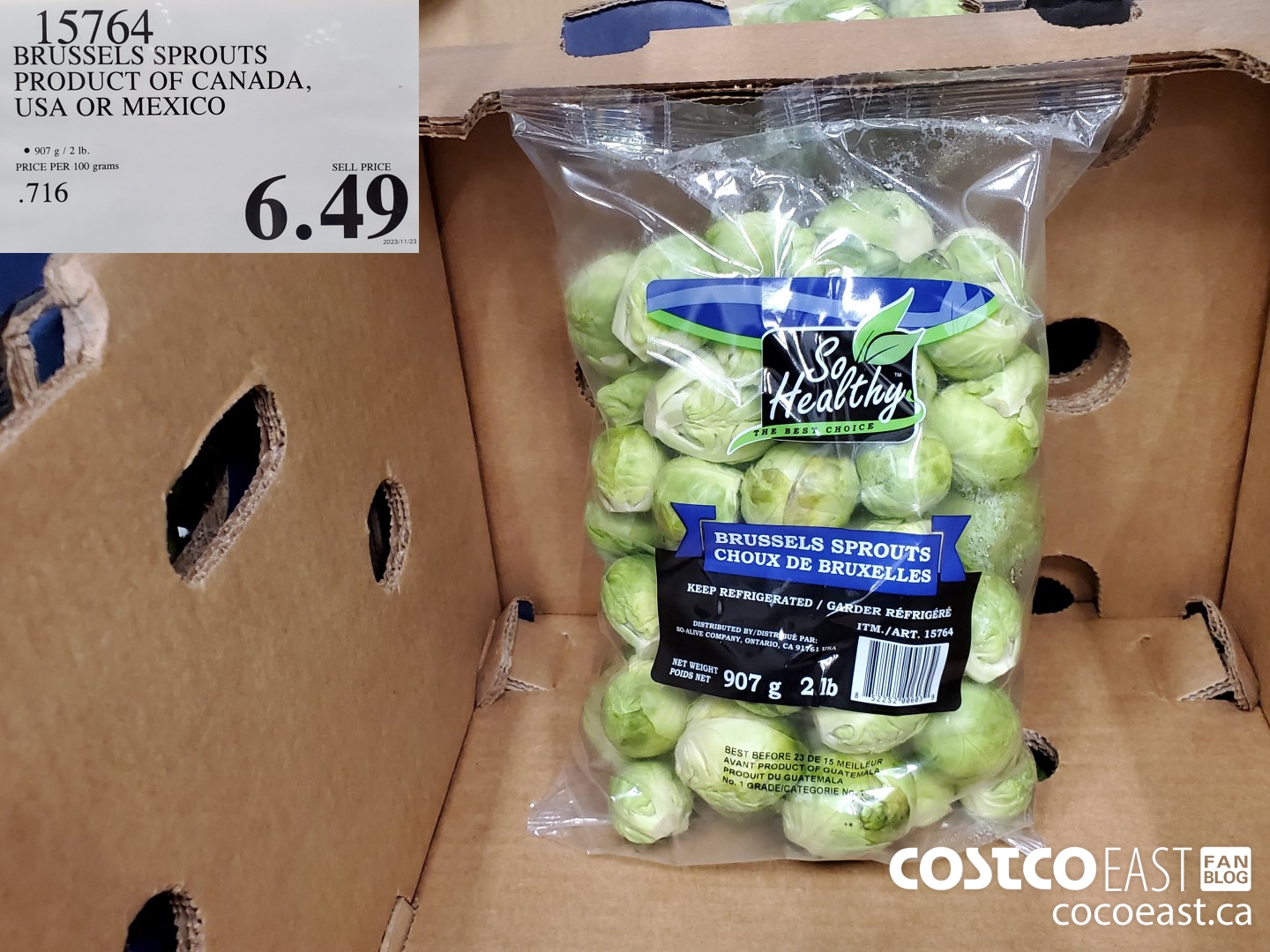 15764 BRUSSELS SPROUTS PRODUCT OF CANADA, USA OR MEXICO $6.49