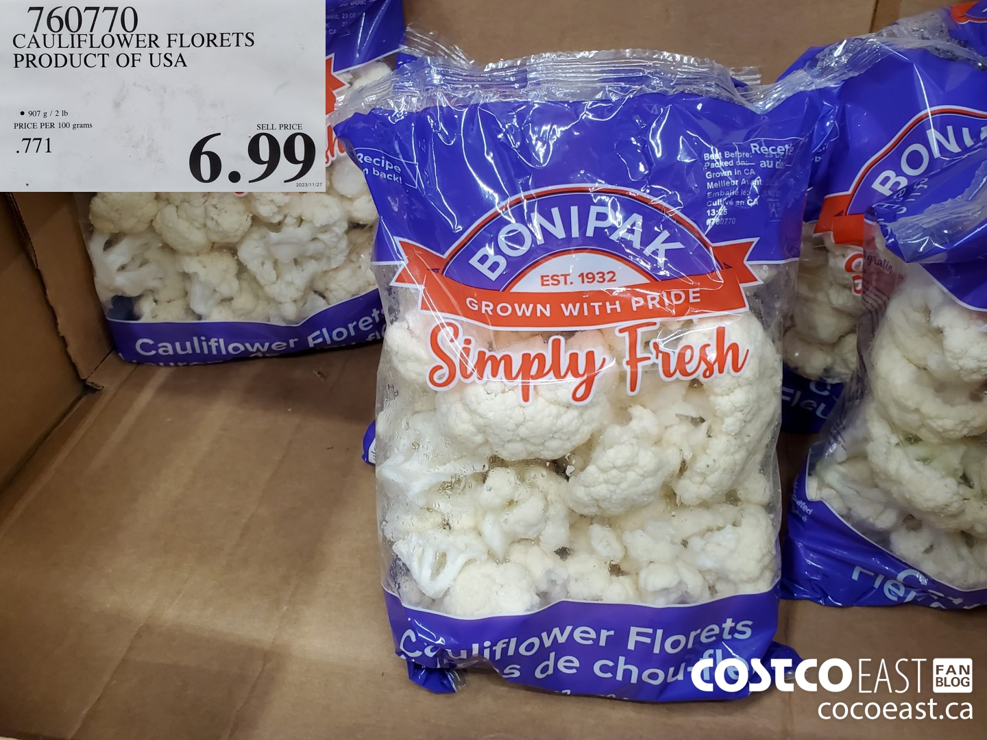 760770 CAULIFLOWER FLORETS PRODUCT OF USA $6.99