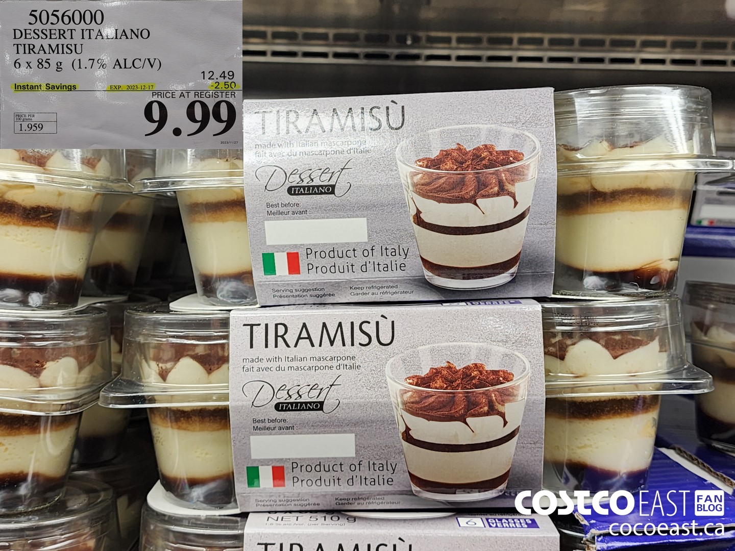 5056000 DESSERT ITALIANO TIRAMISU 6 X 85 G (1.75 ALC/V) ($2.50 INSTANT SAVINGS EXPIRES ON 2023-12-17) $9.99