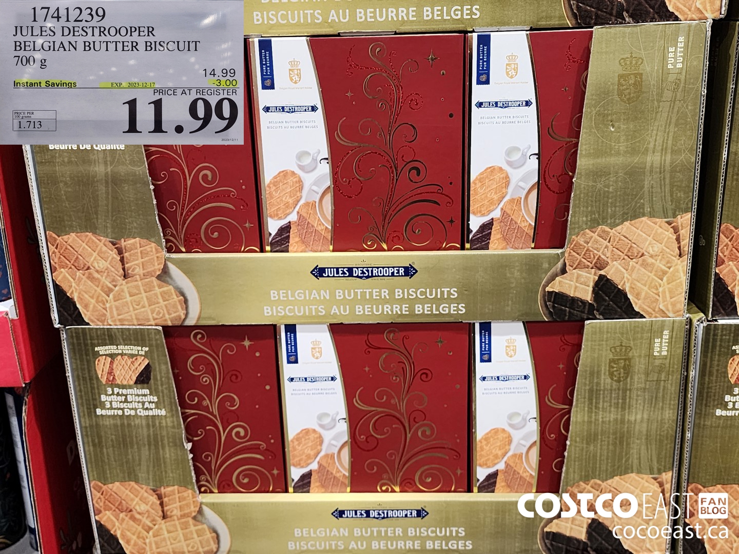 1741239 JULES DESTROOPER BUTTER BISCUITS 700 g ($3.00 INSTANT SAVINGS EXPIRES ON 2023-12-17) $11.99