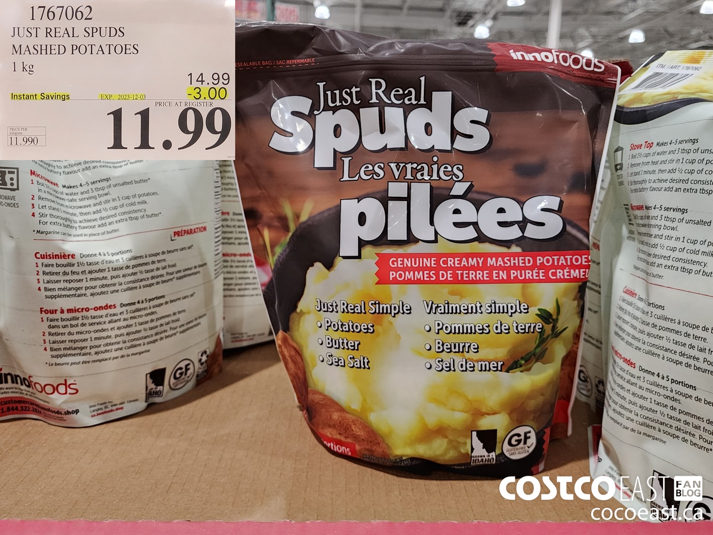 1767062 JUST REAL SPUDS MASHED POTATOES 1 kg ($3.00 INSTANT SAVINGS EXPIRES ON 2023-12-03) $11.99