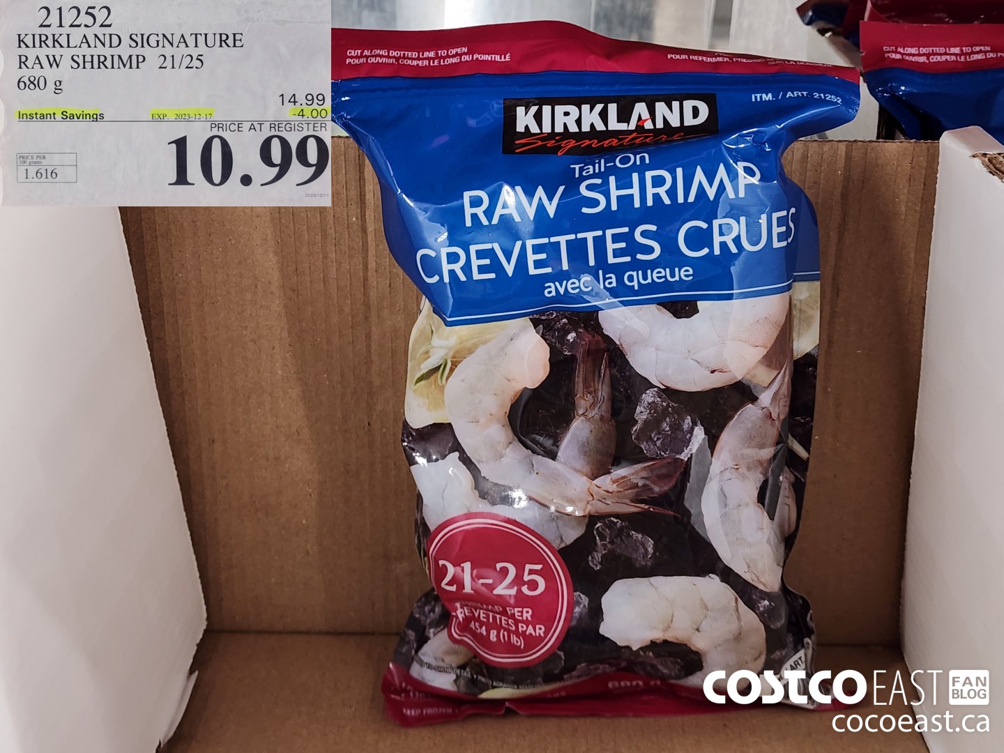 21252 KIRKLAND SIGNATURE RAW SHRIMP 21/25 680 g ($4.00 INSTANT SAVINGS EXPIRES ON 2023-12-17) $10.99