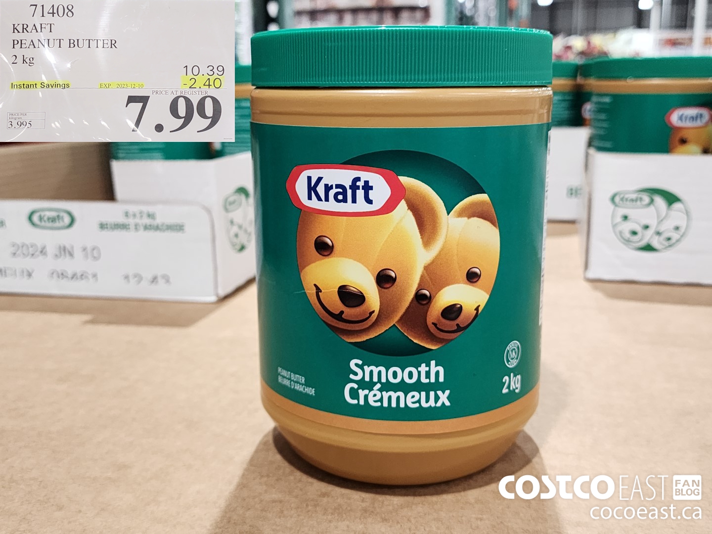 71408 KRAFT PEANUT BUTTER 2 KG ($2.40 INSTANT SAVINGS EXPIRES ON 2023-12-10) $7.99