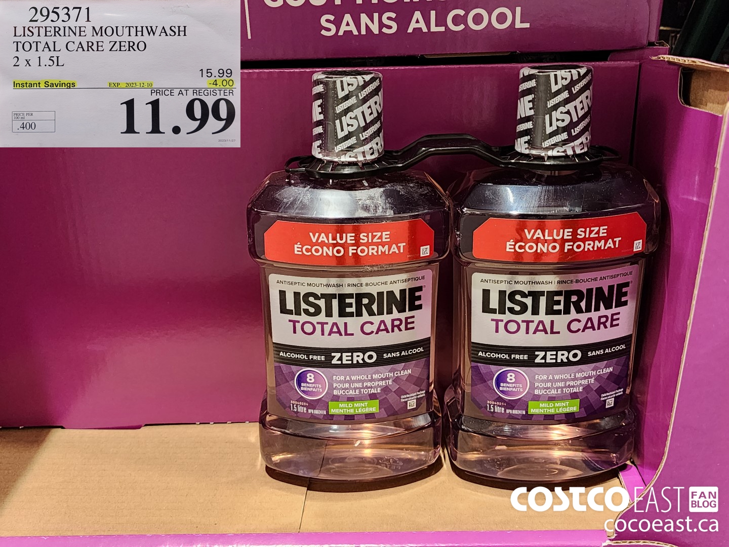 295371 LISTERINE MOUTHWASH TOTAL CARE ZERO 2 X 1.5L ($4.00 INSTANT SAVINGS EXPIRES ON 2023-12-10) $11.99