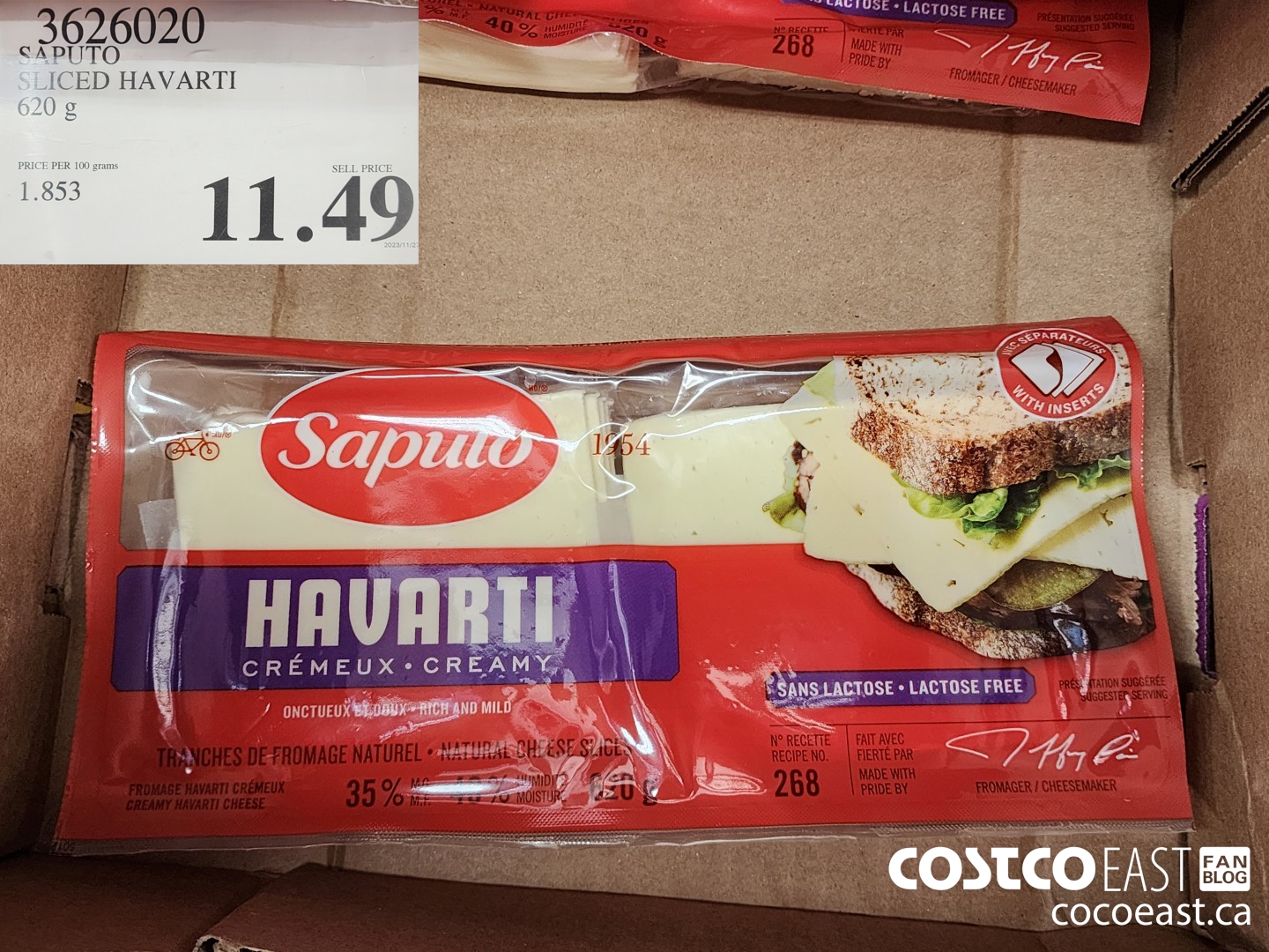 3626020 SAPUTO SLICED HAVARTI 620 G $11.49