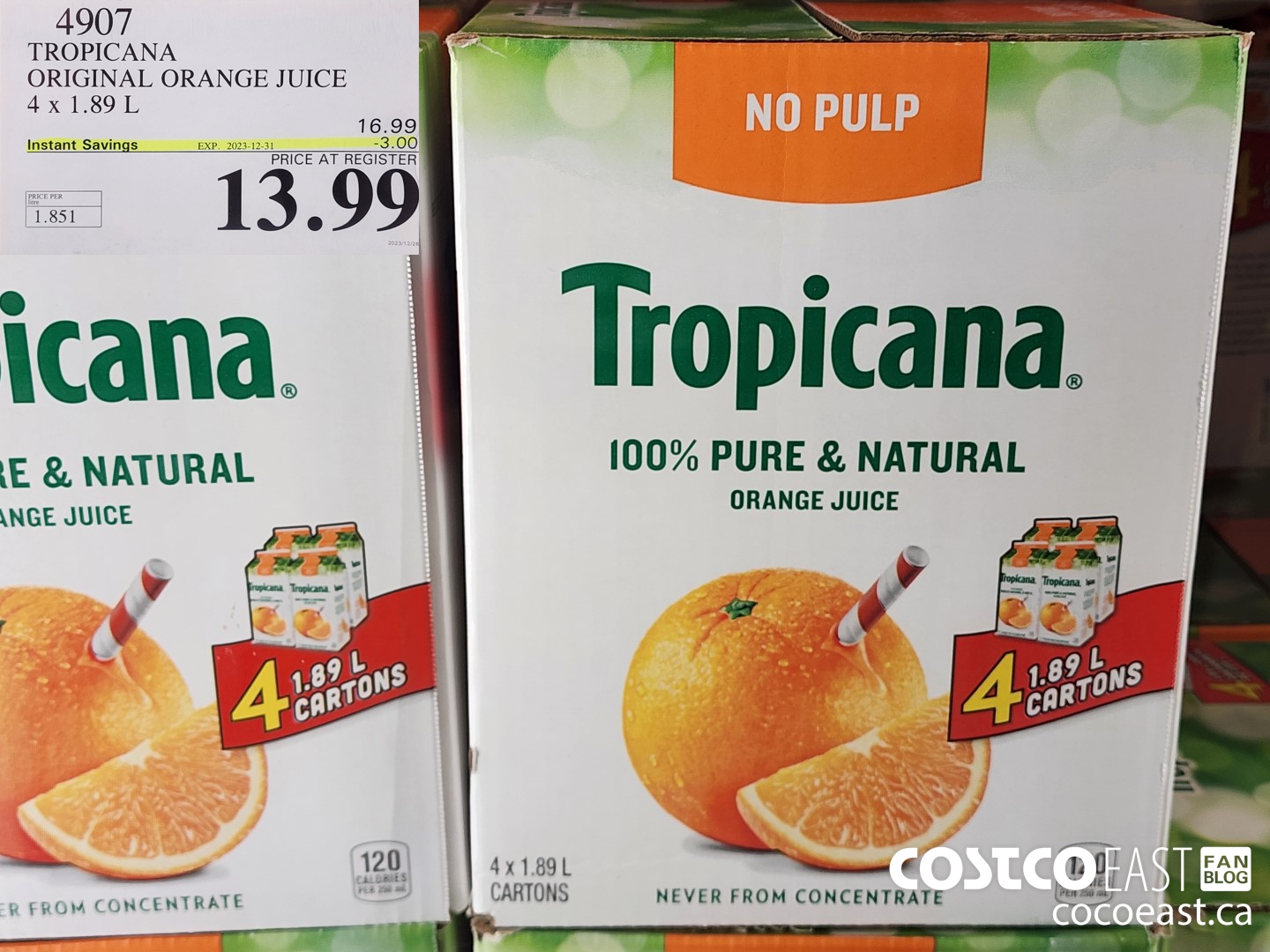 4907 TROPICANA ORIGINAL ORANGE JUICE 4 x 1.89 L ($3.00 INSTANT SAVINGS EXPIRES ON 2023-12-31) $13.99