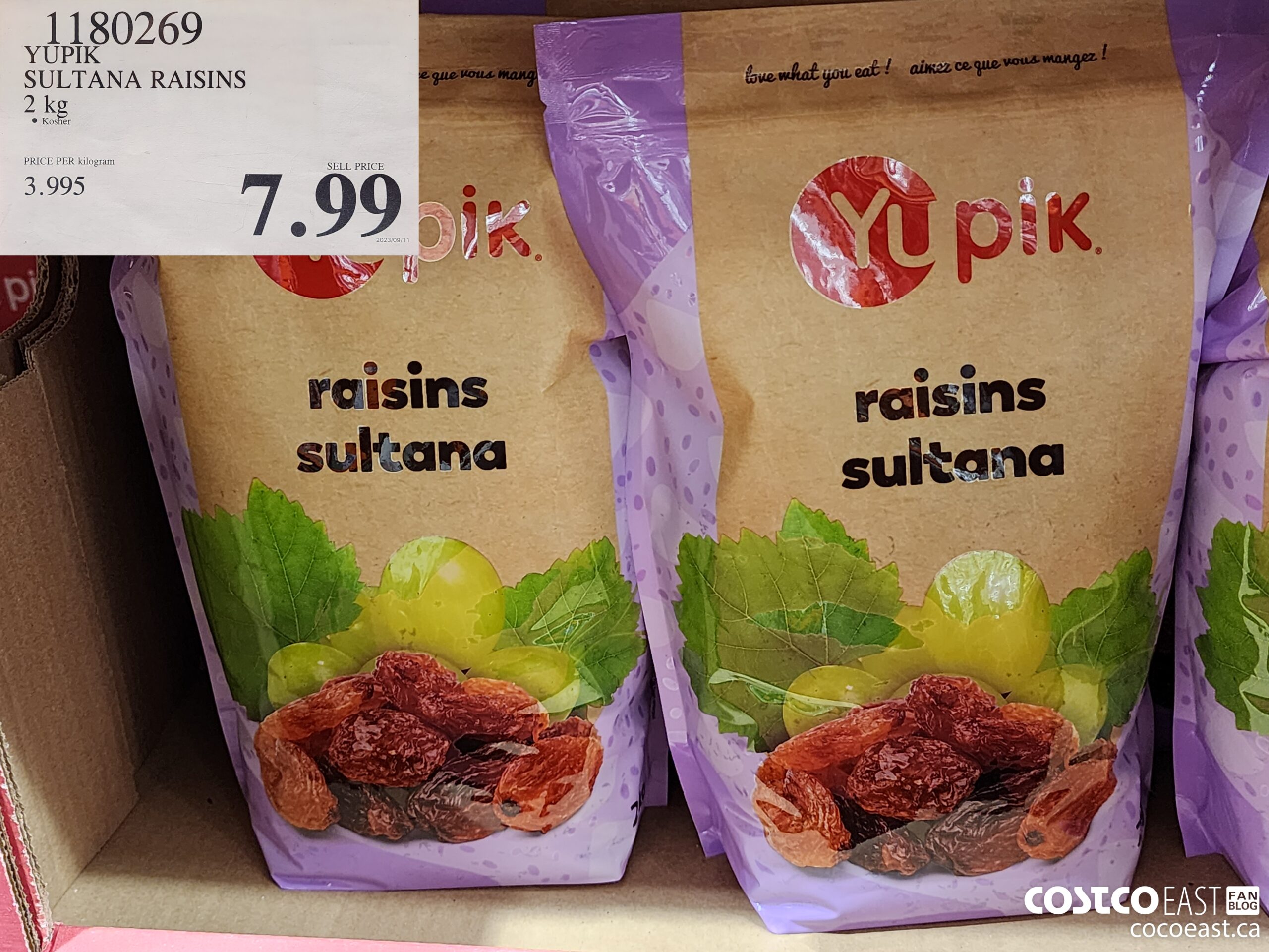 1180269 YUPIK SULTANA RAISINS 2 KG $7.99