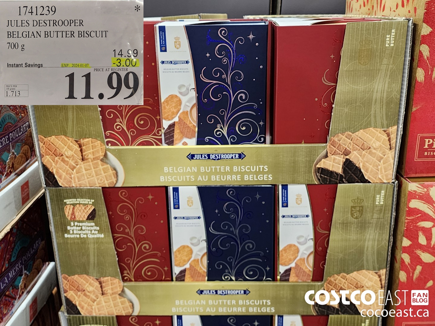 1741239 JULES DESTROOPER BUTTER BISCUITS 700 g ($3.00 INSTANT SAVINGS EXPIRES ON 2024-01-07) $11.99