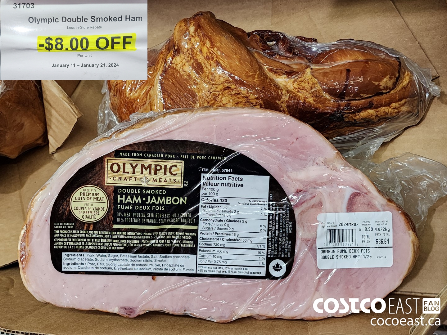 31703 OLYMPIC DOUBLE SMOKED HAM PRICE PER kg ($8.00 INSTANT SAVINGS)