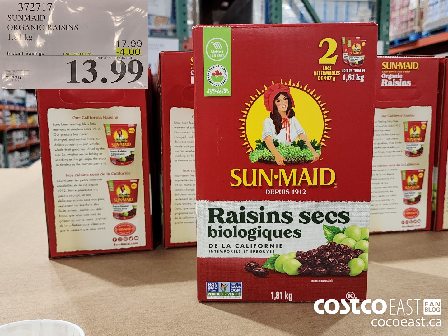 372717 SUNMAID ORGANIC RAISINS 1.81 G ($4.00 INSTANT SAVINGS EXPIRES ON 2024-01-28) $13.99