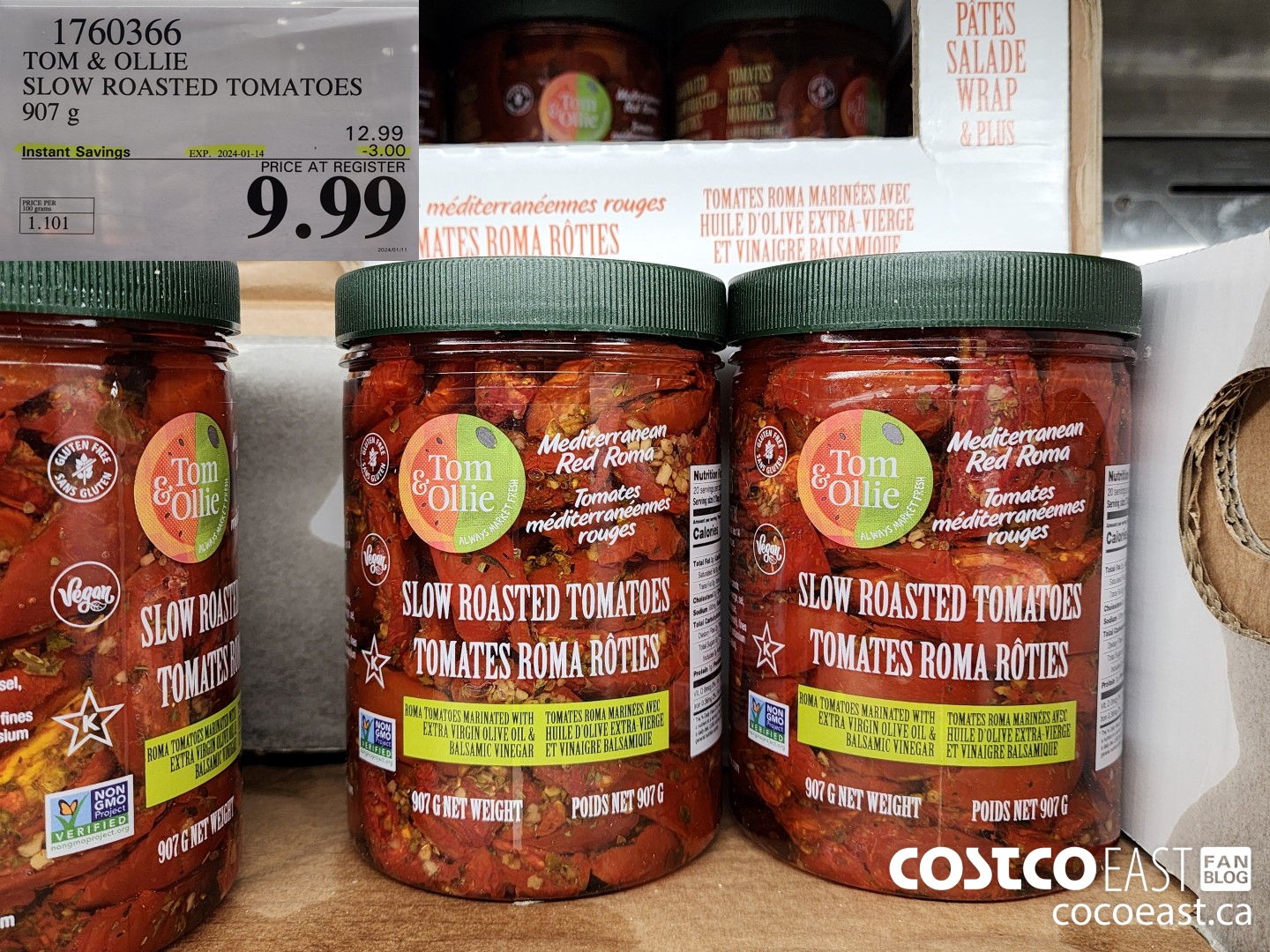 1760366 TOM & OLLIE SLOW ROASTED TOMATOES 907 G ($3.00 INSTANT SAVINGS EXPIRES ON 2024-01-14) $9.99