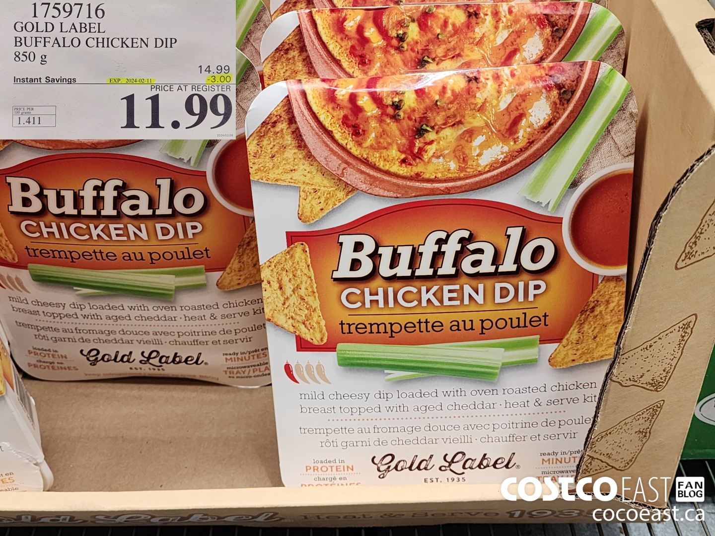 1759716 GOLD LABEL BUFFALO CHICKEN DIP 850 g ($3.00 INSTANT SAVINGS EXPIRES ON 2024-02-11) $11.99